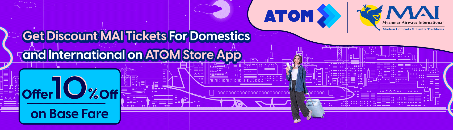 ATOM STAR and MAI customers Promotion